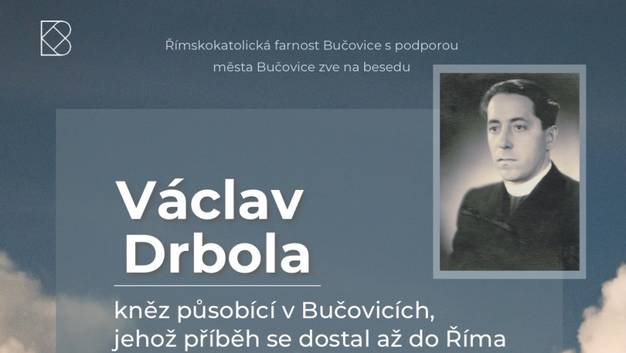 Beseda o Václavu Drbolovi v Bučovicích