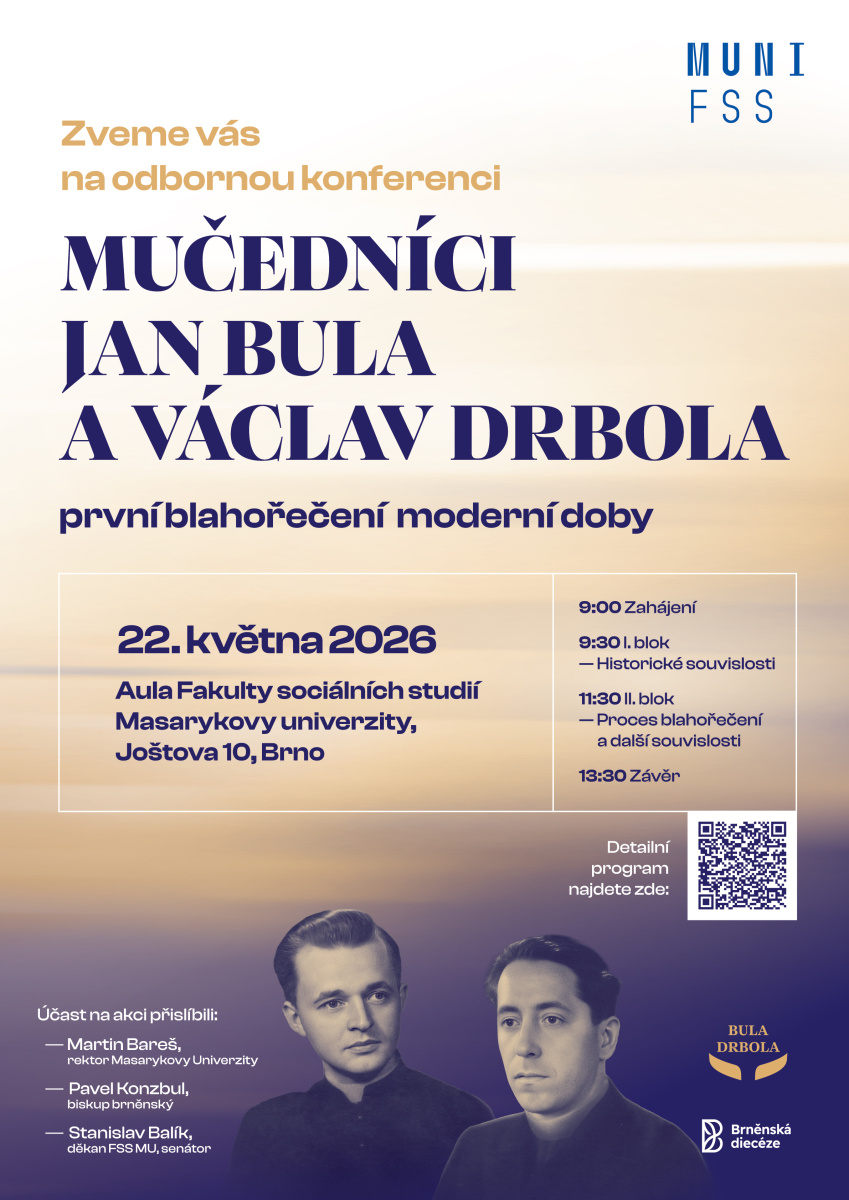 Mučedníci Jan Bula a Václav Drbola – první blahořečení moderní doby. Konference na MUNI FSS