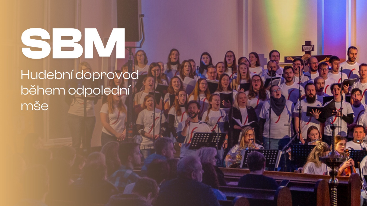 SBM - hudební doprovod slavnostní mše svaté